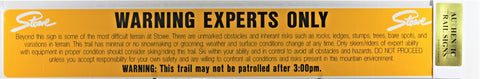 Expert Warning Trail Sign