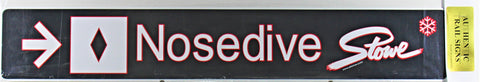 Nosedive Trail Sign